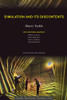Simulation and Its Discontents (Simplicity: Design, Technology, Business, Life)