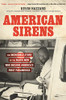 American Sirens: The Incredible Story of the Black Men Who Became America's First Paramedics