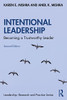 Intentional Leadership: Becoming a Trustworthy Leader Second Edition (Leadership: Research and Practice)