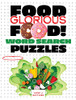 Food, Glorious Food! Word Search Puzzles
