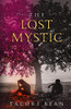 The Lost Mystic (The Mystics Trilogy)