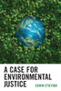 A Case for Environmental Justice