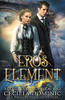 Eros Element: A Steampunk Thriller with a Hint of Romance (Aether Psychics)