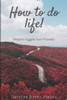 How to do life: Wisdom Nuggets From Proverbs