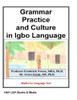 Grammar Practice and Culture in Igbo Language