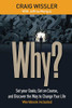 Why?: Set your Goals, Get on Course, and Discover the Way to Change Your Life