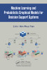 Machine Learning and Probabilistic Graphical Models for Decision Support Systems
