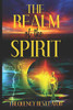 THE REALM OF THE SPIRIT