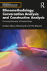 Ethnomethodology, Conversation Analysis and Constructive Analysis (Directions in Ethnomethodology and Conversation Analysis)