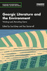 Georgic Literature and the Environment: Working Land, Reworking Genre (Routledge Environmental Literature, Culture and Media)