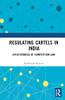 Regulating Cartels in India