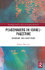 Peacemakers in Israel-Palestine (Routledge Studies in Peace and Conflict Resolution)