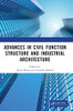 Advances in Civil Function Structure and Industrial Architecture: Proceedings of the 5th International Conference on Civil Function Structure and ... 2022), Harbin, China, 21-23 January 2022