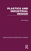 Plastics and Industrial Design (John Gloag on Industrial Design)