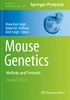 Mouse Genetics: Methods and Protocols (Methods in Molecular Biology)
