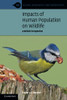 Impacts of Human Population on Wildlife (Ecology, Biodiversity and Conservation)