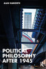 Political Philosophy After 1945