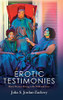 Erotic Testimonies (Suny Black Women's Wellness)