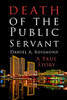 Death of the Public Servant