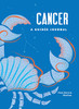 Cancer: A Guided Journal: A Celestial Guide to Recording Your Cosmic Cancer Journey (Astrological Journals)