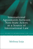 International Agreements between Non-State Actors as a Source of International Law (Studies in International Law)