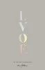 LVOE: Poems, Epigrams & Aphorisms