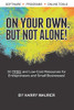 On Your Own, But Not Alone!: 50 FREE and Low-Cost Resources for Entrepreneurs and Small Businesses to Help You Succeed!