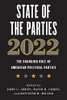 State of the Parties 2022: The Changing Role of American Political Parties