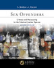 Sex Offenders: Crimes and Processing in the Criminal Justice System (Aspen College)