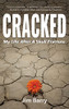 Cracked: My Life After a Skull Fracture