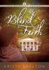 Blind Faith: Volume 3 (The Blinders Trilogy)