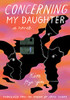 Concerning My Daughter: A Novel
