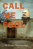 Call Me Fool