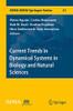 Current Trends in Dynamical Systems in Biology and Natural Sciences (SEMA SIMAI Springer Series, 21)
