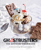 Ghostbusters: The Official Cookbook: (Ghostbusters Film, Original Ghostbusters, Ghostbusters Movie)