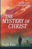 The Mystery of Christ: The Way to Live a Truly Blessed Life