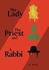 The Lady the Priest and a Rabbi