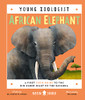 African Elephant (Young Zoologist): A First Field Guide to the Big-Eared Giant of the Savanna