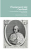 I Testamenti dei Cardinali: Giovanni Battista Quarantotti (1733-1820) (Italian Edition)