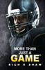 MORE THAN JUST A GAME