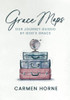 Grace Maps: Our Journey Guided by God's Grace