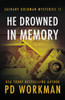 He Drowned in Memory (Zachary Goldman Mysteries (Private Investigator))