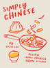 Simply Chinese: Recipes from a Chinese Home Kitchen