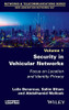 Security in Vehicular Networks: Focus on Location and Identity Privacy