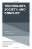 Technology, Society, and Conflict (30) (Contributions to Conflict Management Peace Economics and Development) (Contributions to Conflict Management Peace Economics and Development, 30)