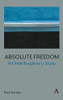Absolute Freedom: An Interdisciplinary Study