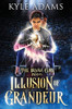 Illusion of Grandeur (The Drama Club Presents)