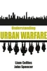 Understanding Urban Warfare