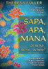 Sapa, Apa, Mana or Who, What, Where: Baba Malay for Beginners in Bite Sized Portions (Baba Malay Today)