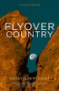 Flyover Country: A Milagro Mystery (A Milagro Mystery, 3)